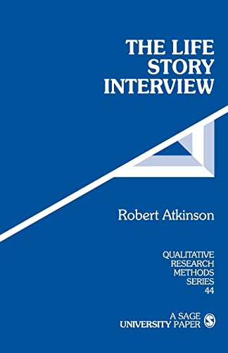 The Life Story Interview (Qualitative Research Methods) von Sage Publications